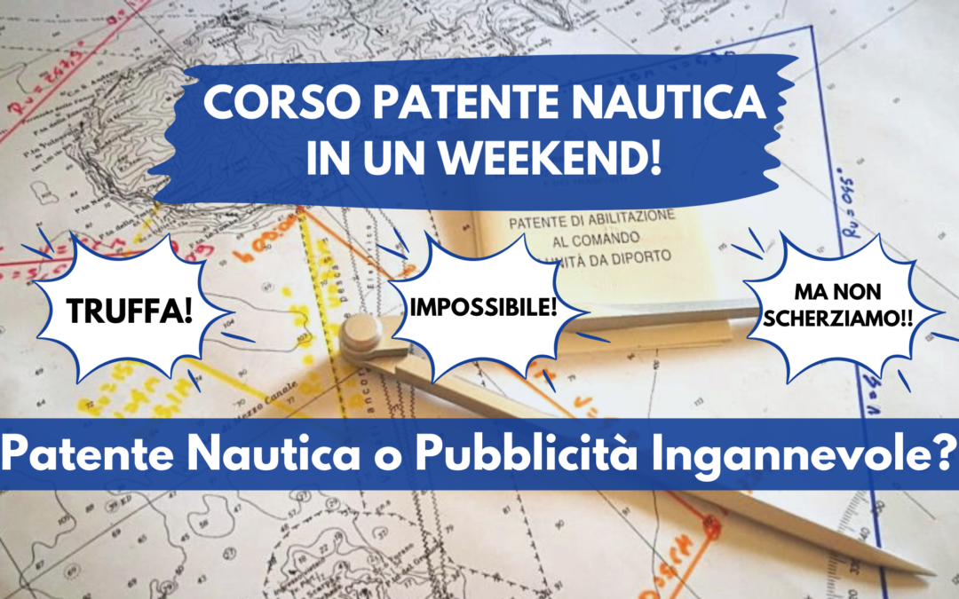 Patente Nautica o Pubblicità Ingannevole?